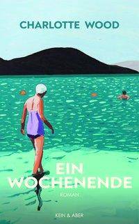 Ein Wochenende Roman