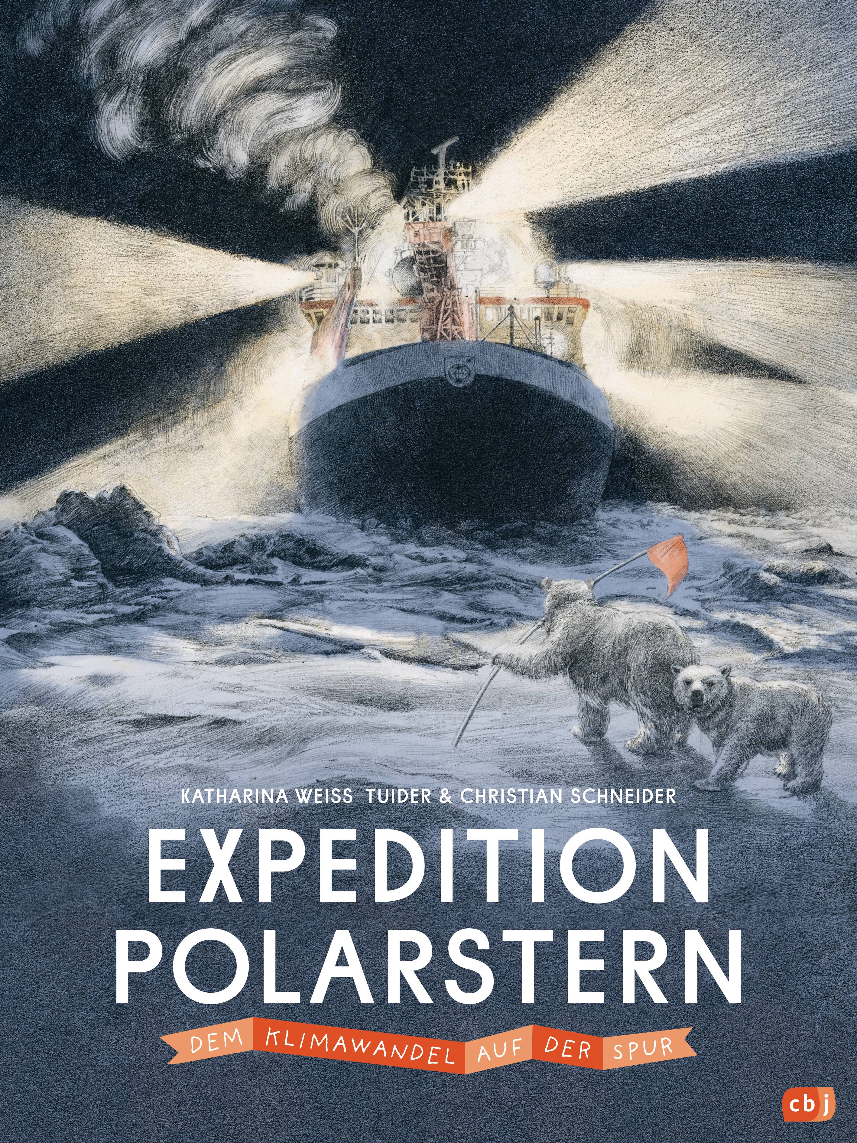 Expedition Polarstern - Dem Klimawandel auf der Spur Mit zahlreichen Farbillustrationen und Fotos
