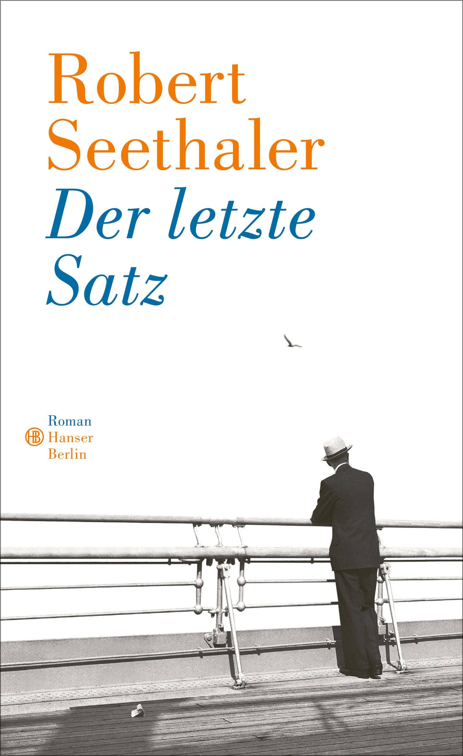 Der letzte Satz Roman. Nominiert für den Deutschen Buchpreis 2020 (Longlist)