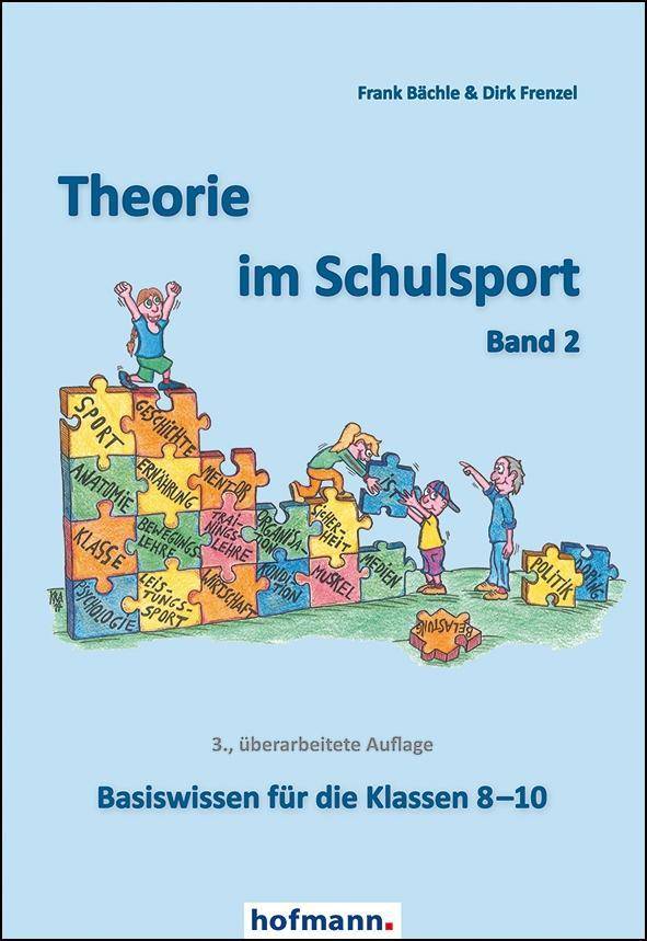 Theorie im Schulsport. Bd.2 Basiswissen für die Klassen 8-10