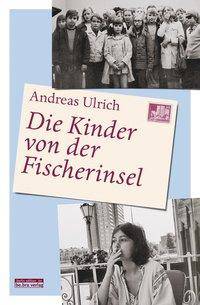 Die Kinder von der Fischerinsel berlin edition