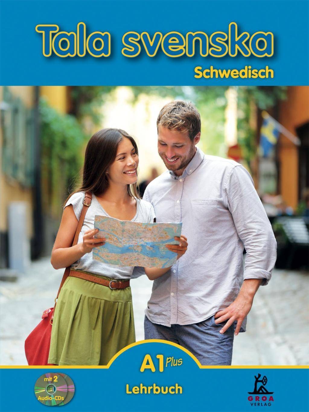 Tala svenska Schwedisch A1 Plus, Lehrbuch mit 2 Audio-CDs Lehrbuch