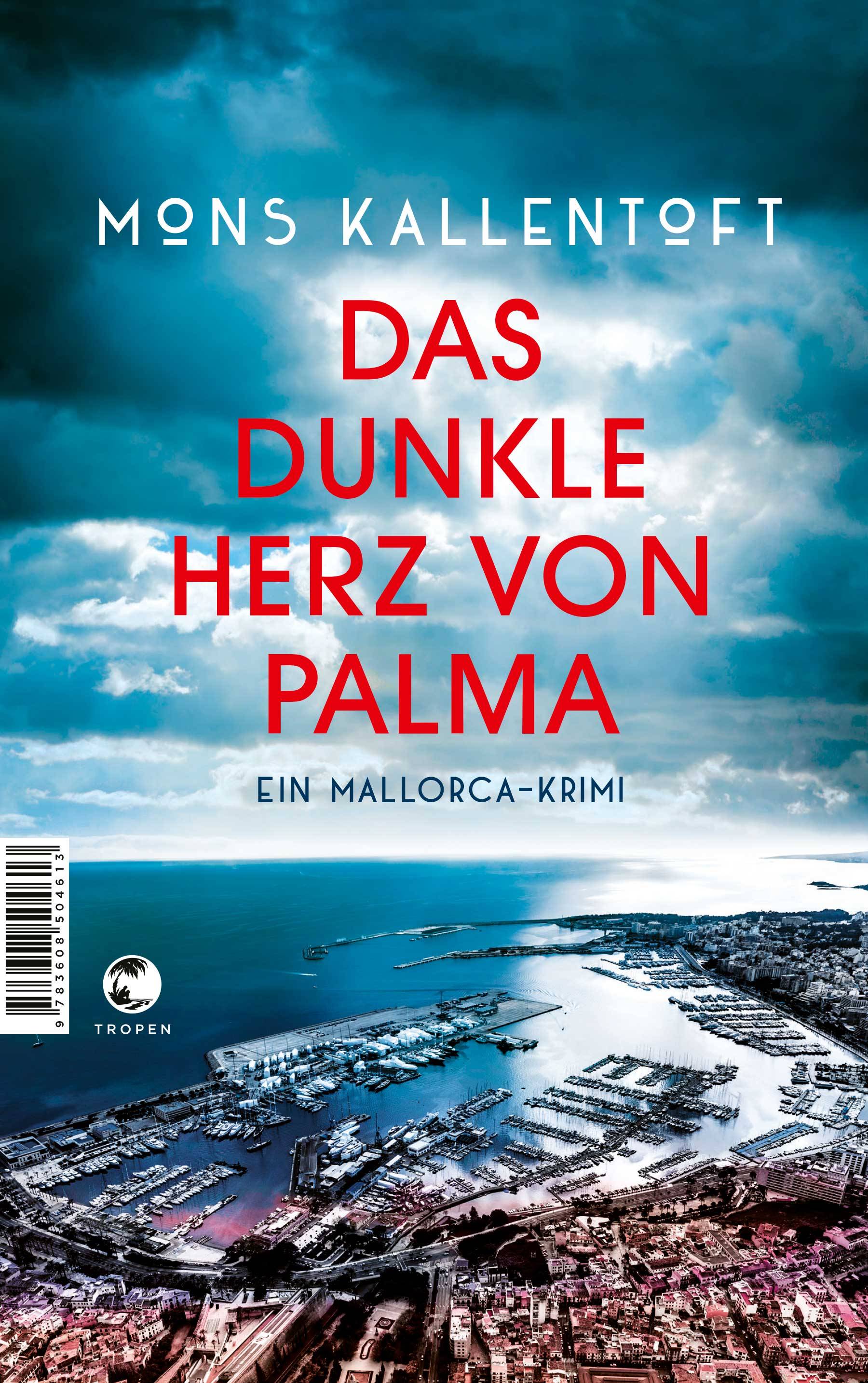 Das dunkle Herz von Palma Ein Mallorca-Krimi