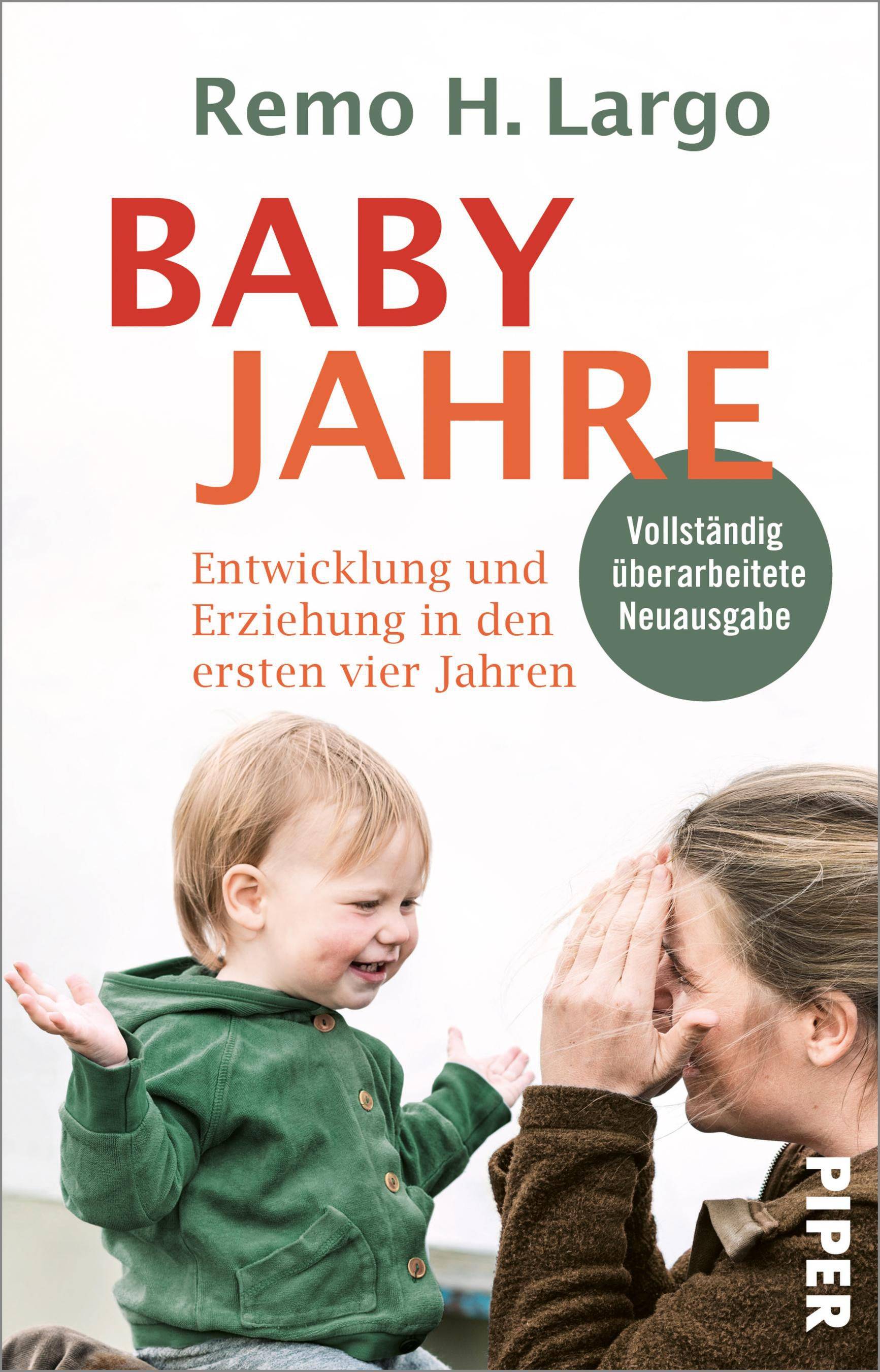 Babyjahre Entwicklung und Erziehung in den ersten vier Jahren