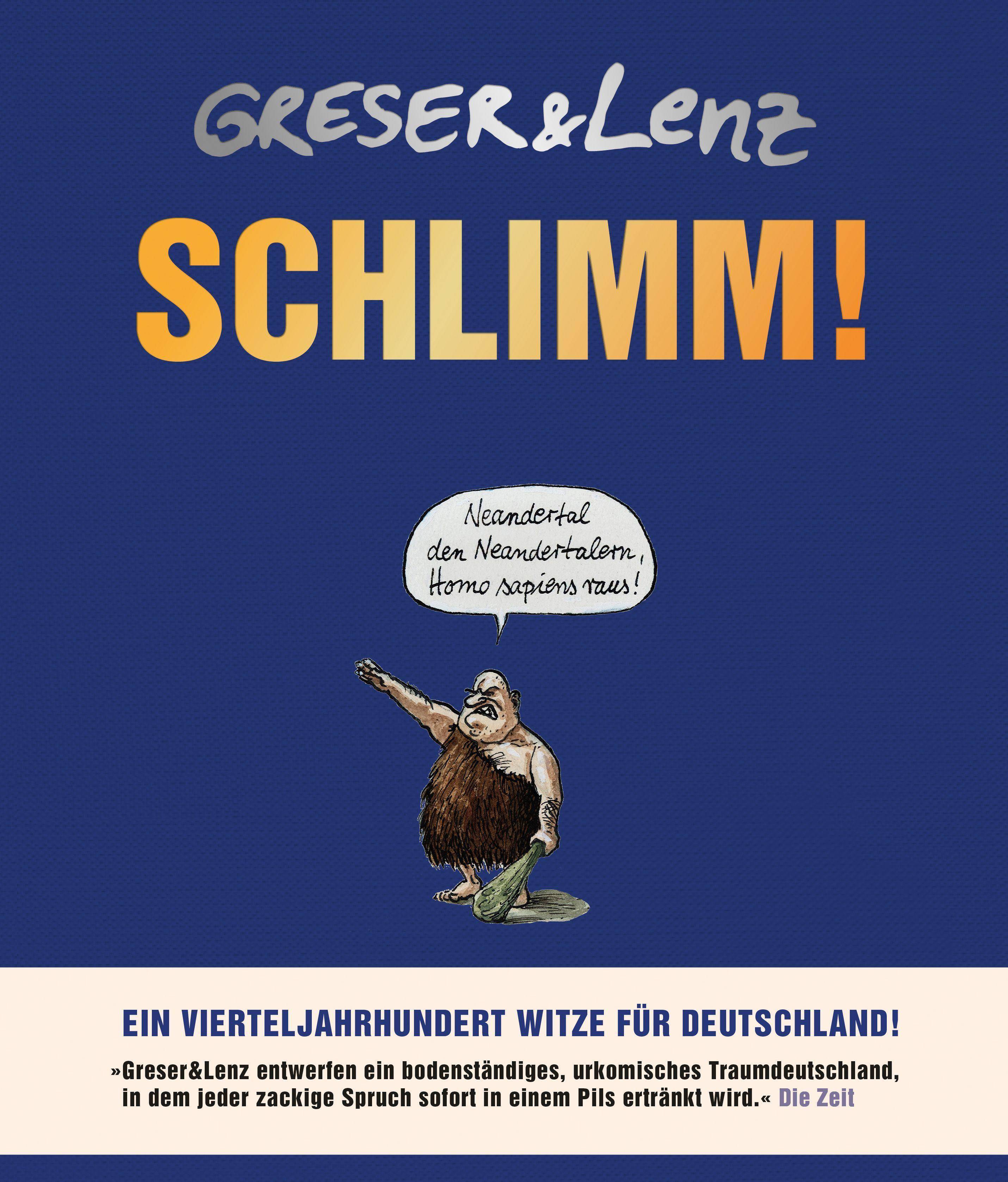 Schlimm! Ein Vierteljahrhundert Witze für Deutschland
