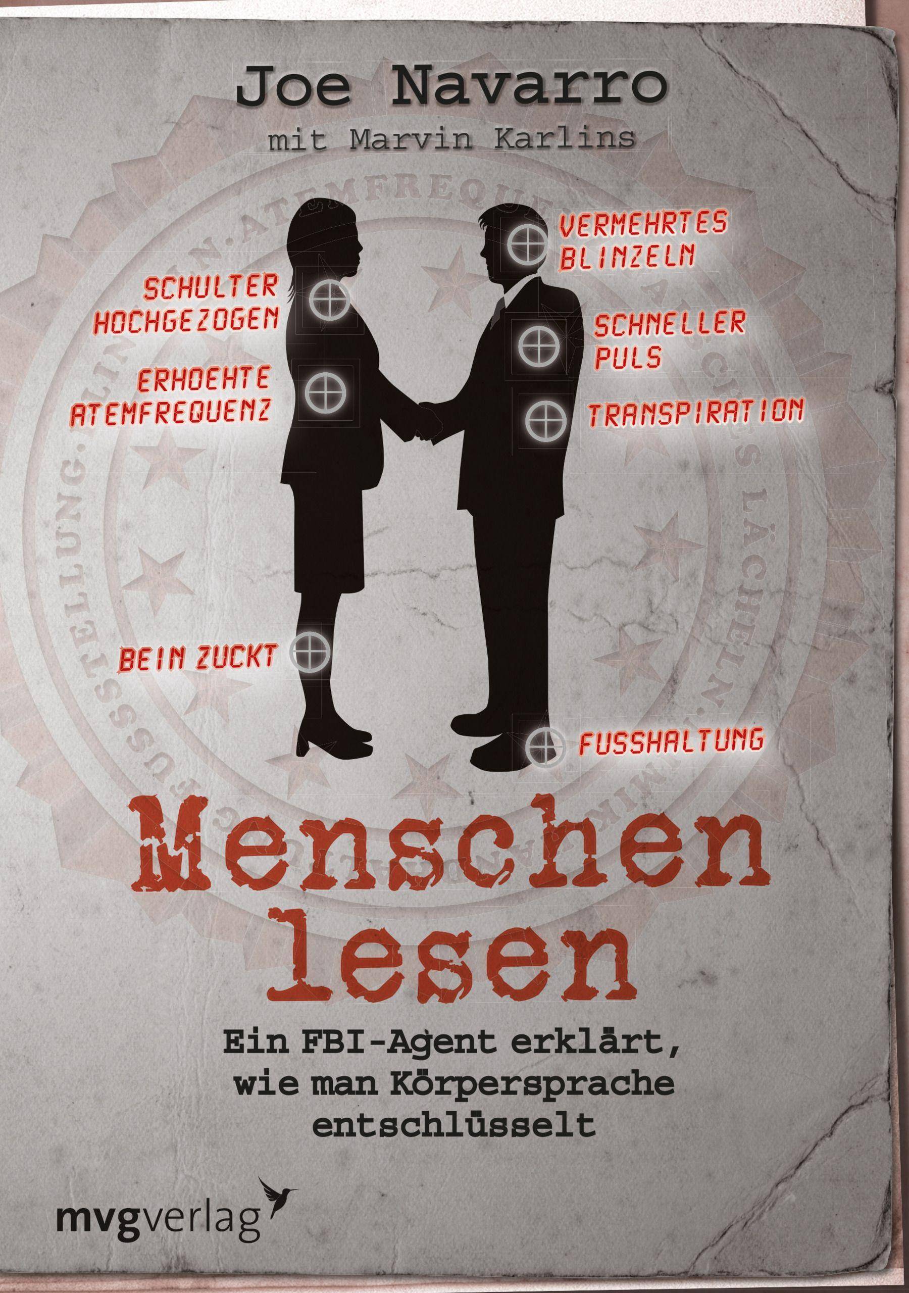 Menschen lesen Ein FBI-Agent erklärt, wie man Körpersprache entschlüsselt