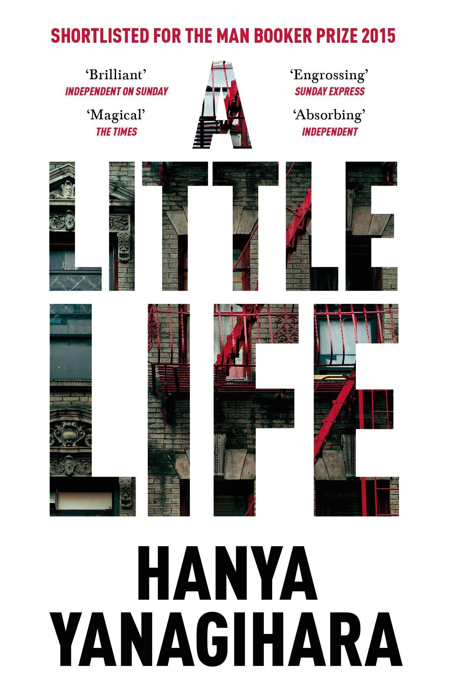A Little Life Shortlisted for the Man Booker Prize 2015, Nominiert: Man Booker Prize 2015, Nominiert: Waterstones Book Of The Year 2015