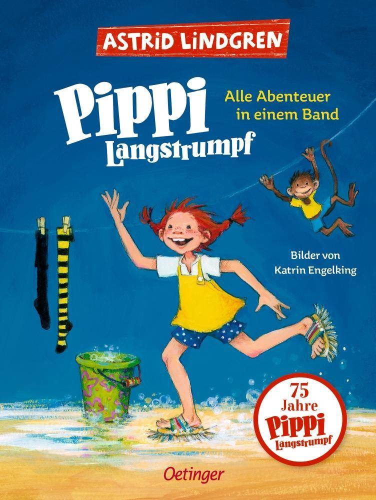 Pippi Langstrumpf. Alle Abenteuer in einem Band Alle Abenteuer in einem Band