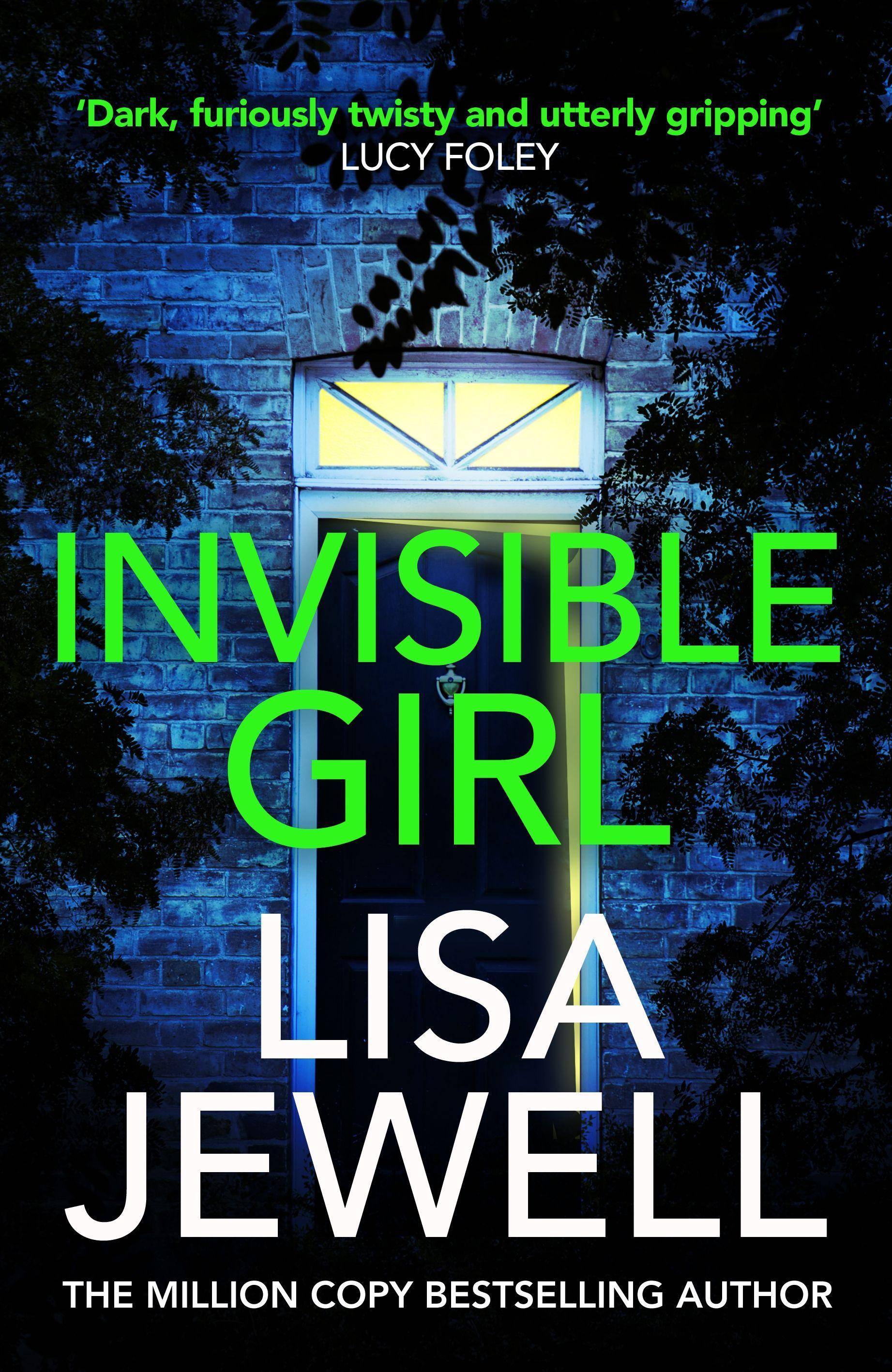 Invisible Girl From the #1 bestselling author of The Family Upstairs