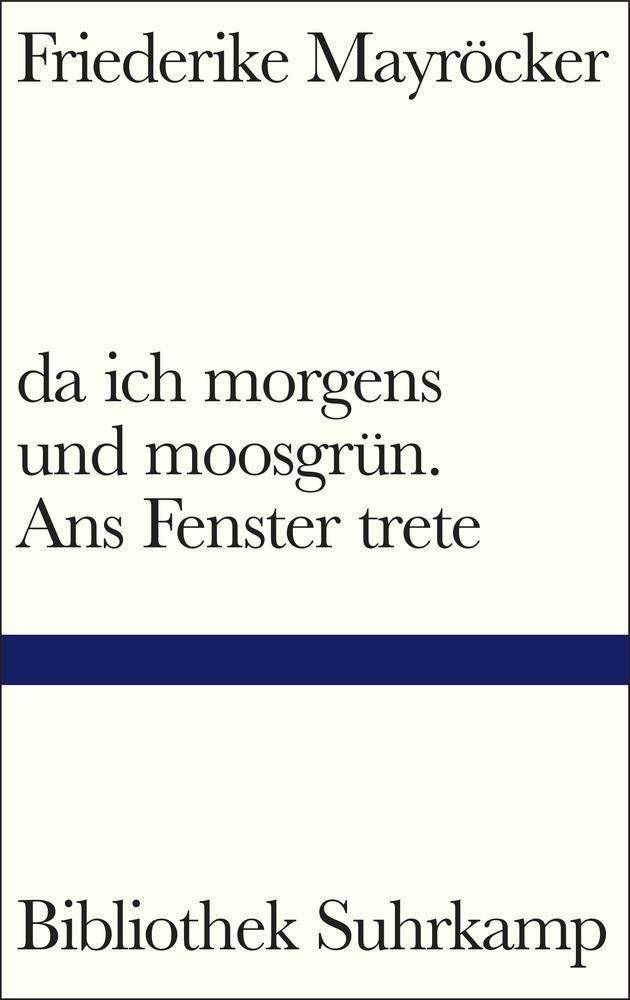 da ich morgens und moosgrün. Ans Fenster trete Nominiert für den Preis der Leipziger Buchmesse 2021 in der Kategorie Belletristik