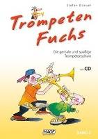Trompeten Fuchs, mit Audio-CD. Bd.2 Die geniale und spaßige Trompetenschule. Auf der CD: Playbacks