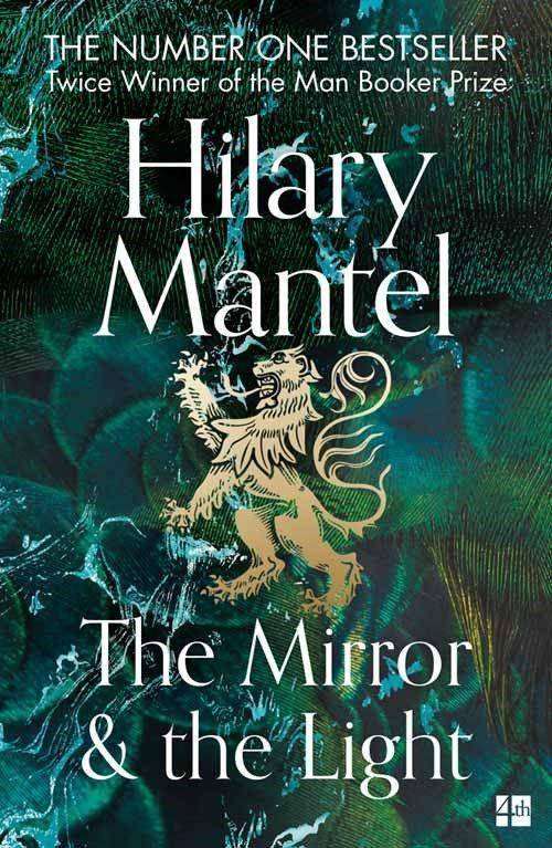 The Mirror and the Light The Wolf Hall Trilogy