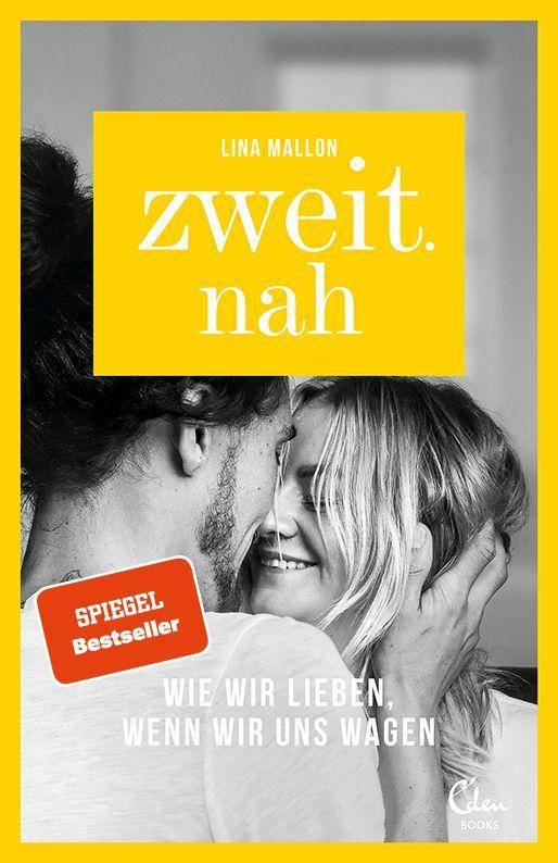 Zweit.nah Wie wir lieben, wenn wir uns wagen. Ungekürzte Ausgabe