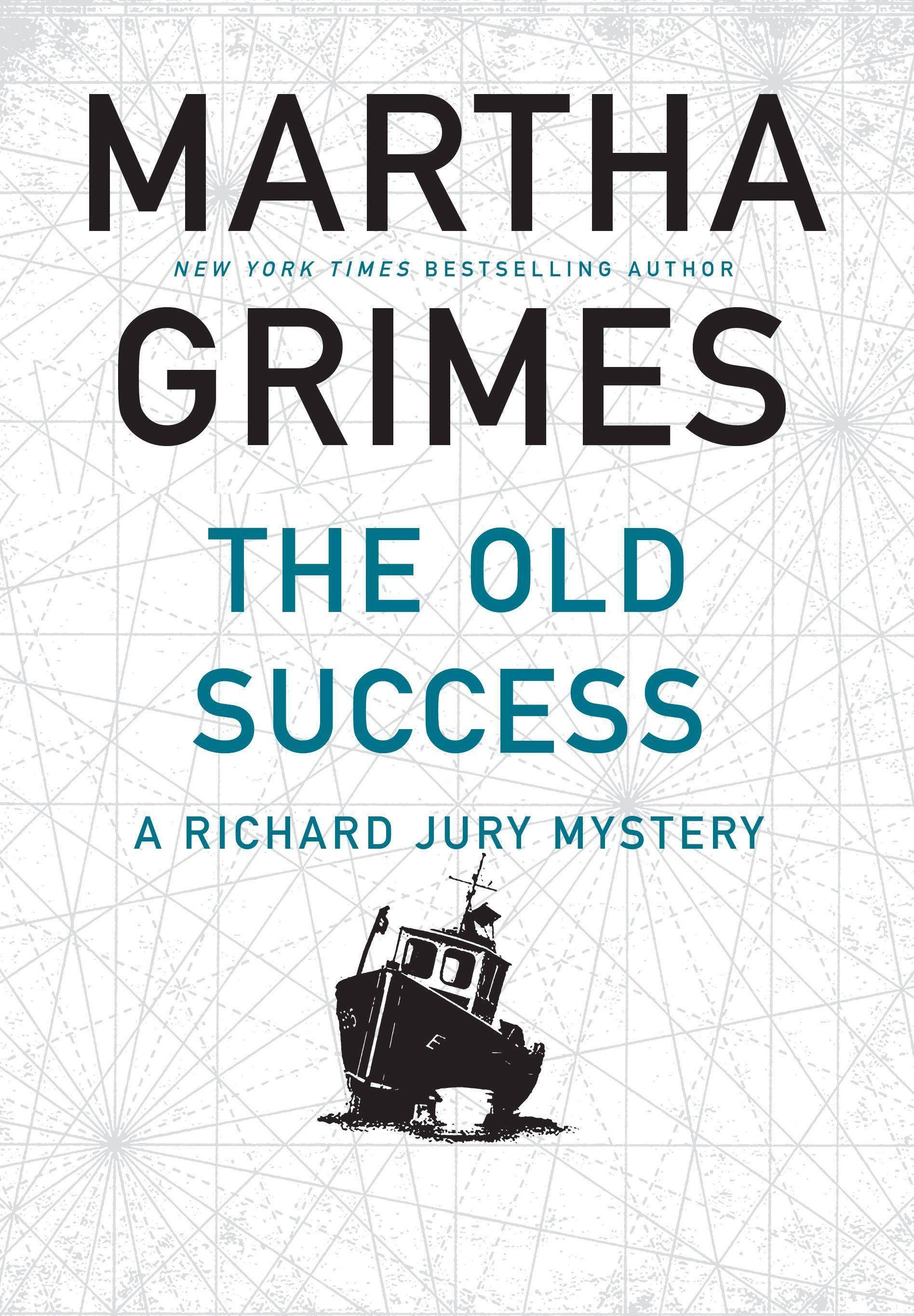 The Old Success A Richard Jury Mystery