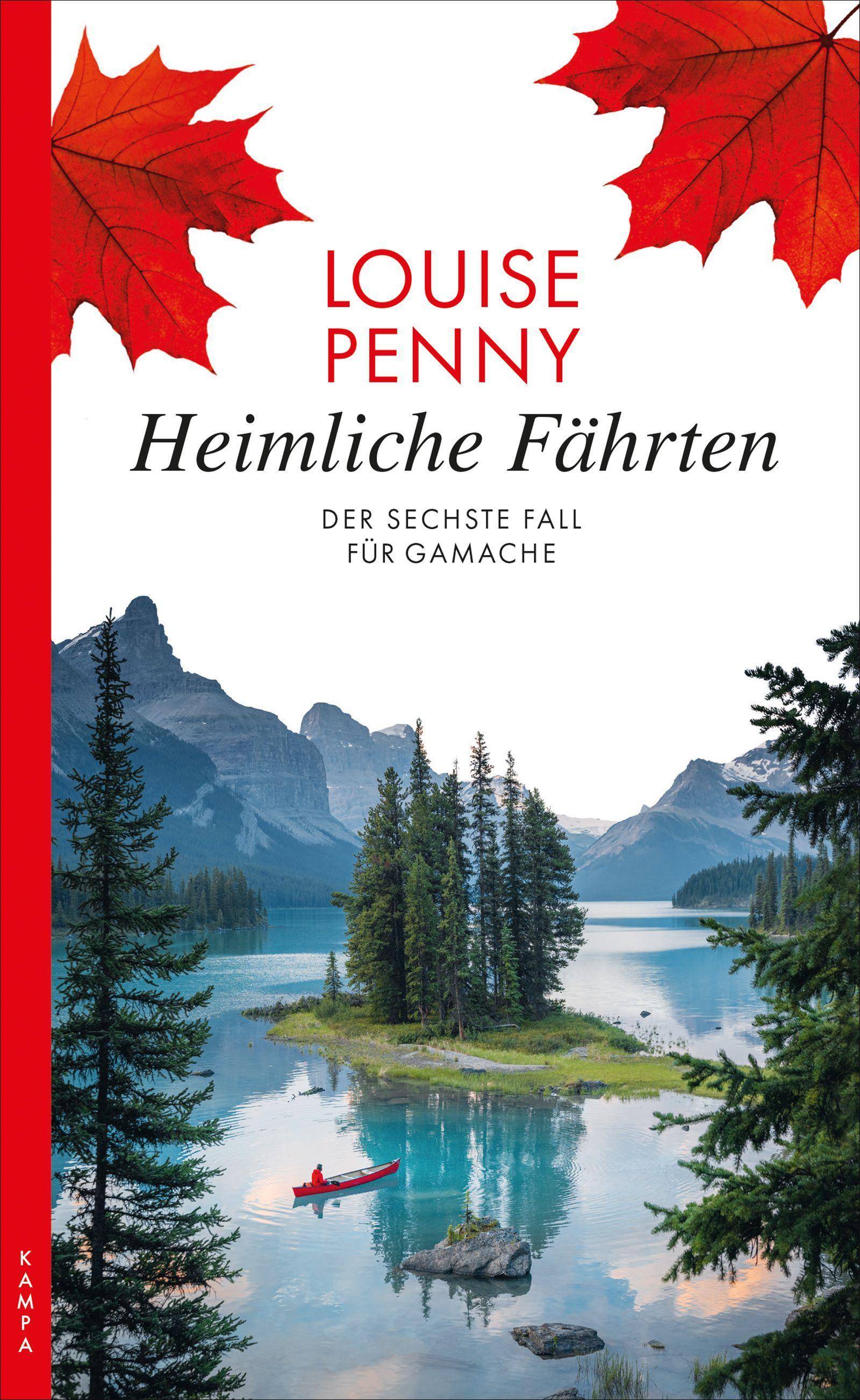 Heimliche Fährten Der sechste Fall für Gamache