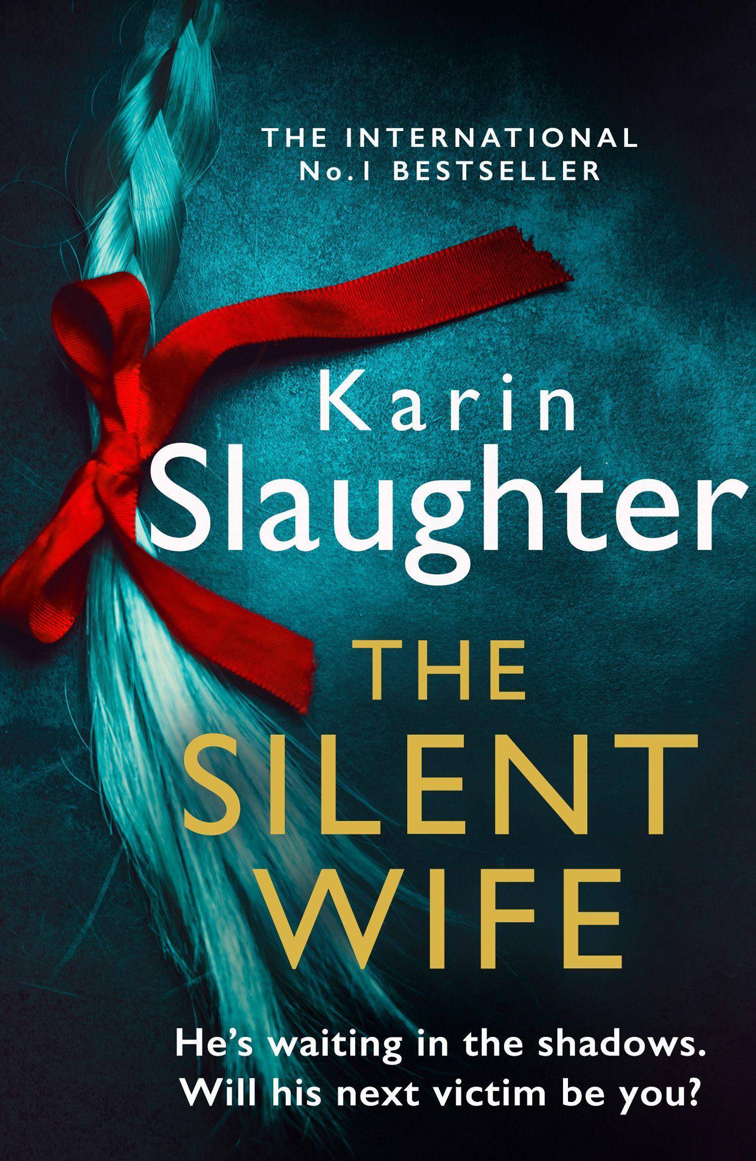 The Silent Wife The Will Trent Series (10)