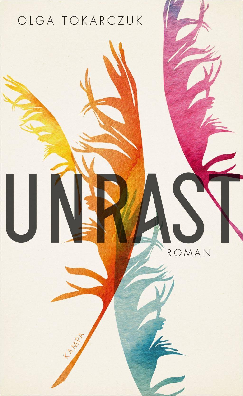 Unrast Roman. Ausgezeichnet mit dem Nike-Literaturpreis 2008 und dem International Booker Prize 2018