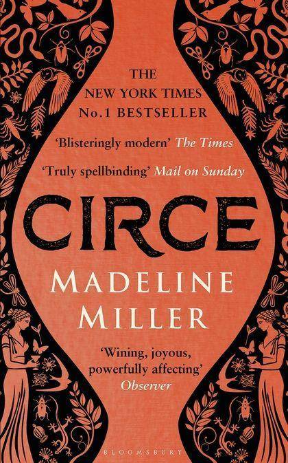 Circe The No. 1 Bestseller from the author of The Song of Achilles