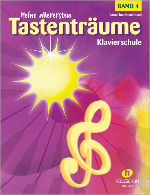 Meine allerersten Tastenträume. Bd.4 Klavierschule für Kinder