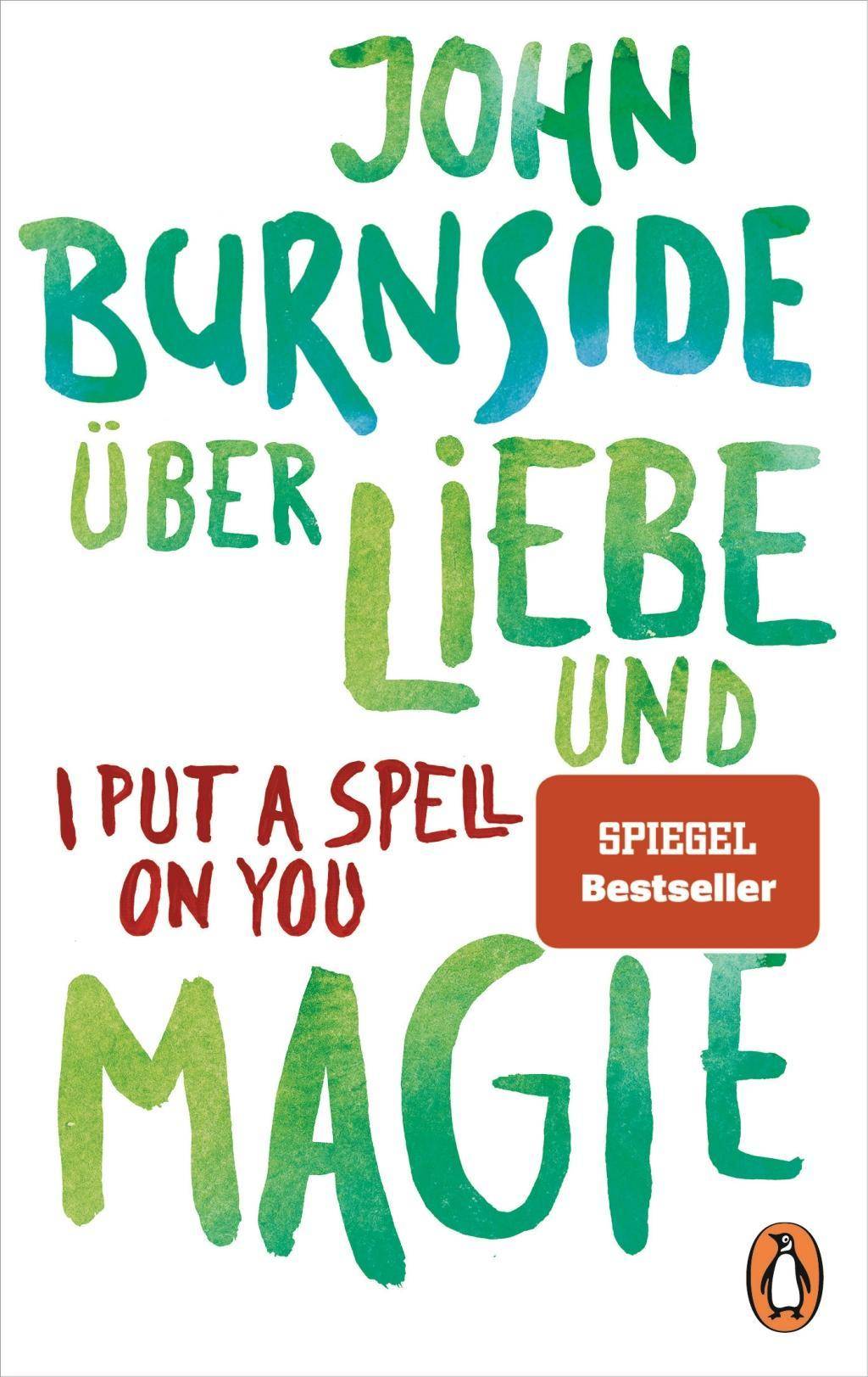Über Liebe und Magie  I Put a Spell on You Das autobiografische Projekt 3