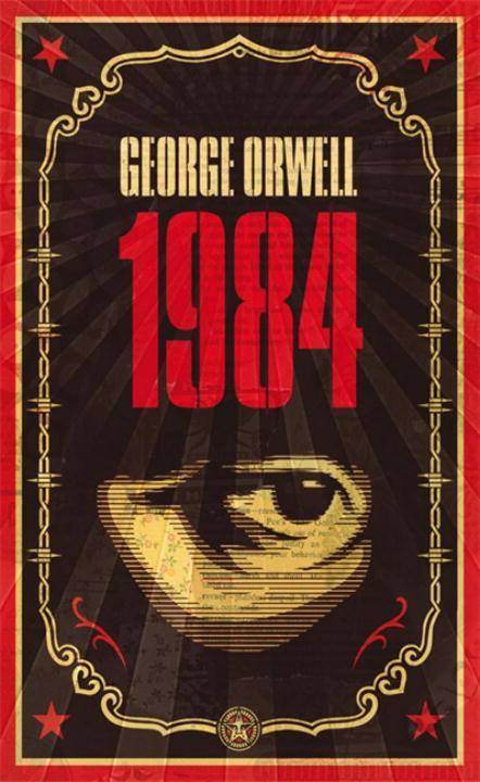 1984 The dystopian classic reimagined with cover art by Shepard Fairey