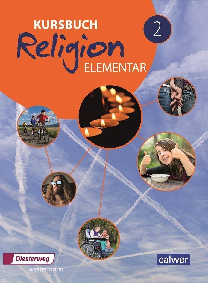 Kursbuch Religion Elementar - 7./8. Schuljahr, Schülerband Arbeitsbuch für den Religionsunterricht im 7./8. Schuljahr, Schülerband