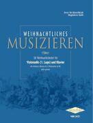 Weihnachtliches Musizieren, Violoncello (1. Lage) und Klavier für Violoncello (1. Lage) und Klavier