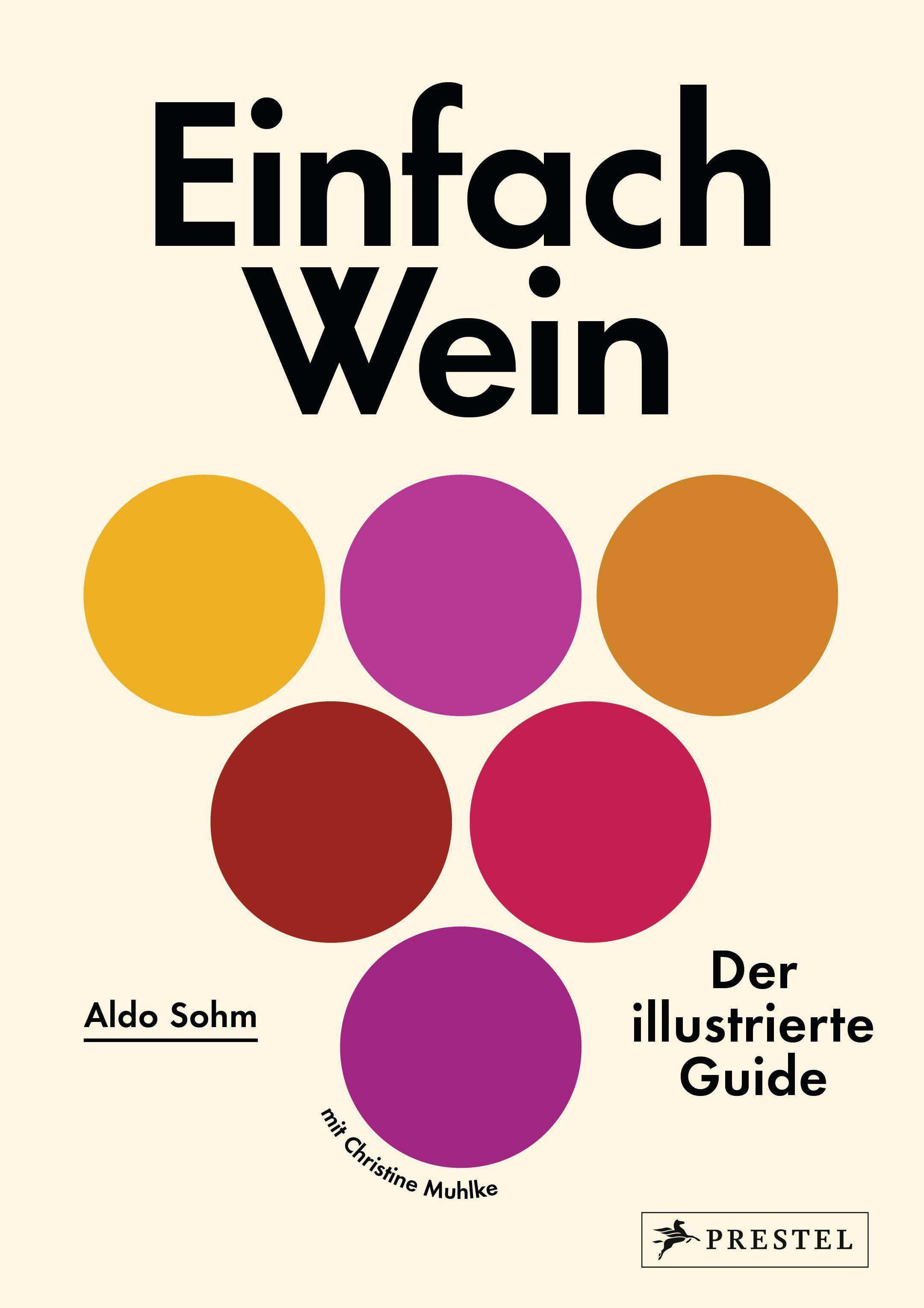 Einfach Wein Der illustrierte Guide