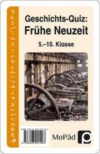 Geschichts-Quiz: Frühe Neuzeit 5. bis 10. Klasse