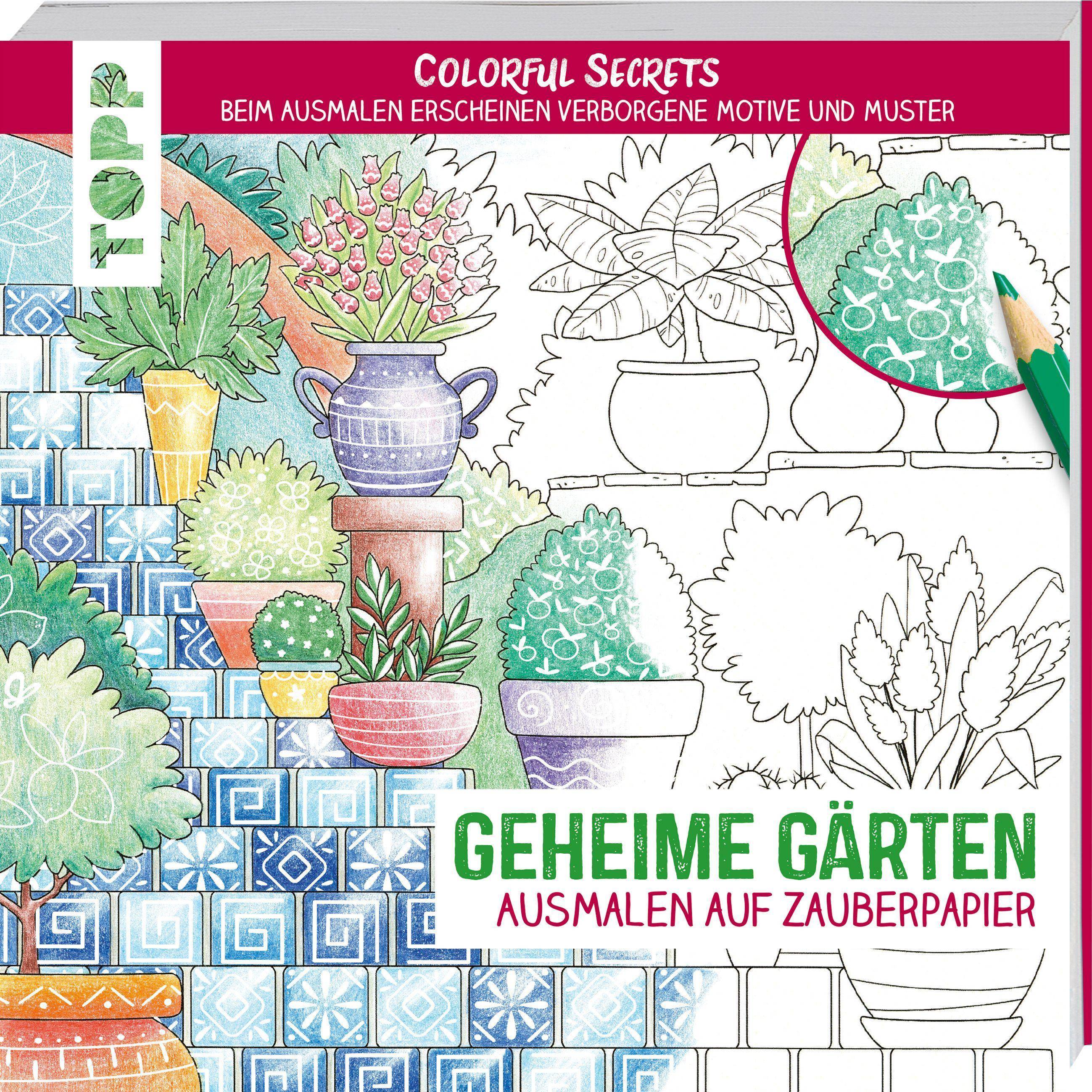 Colorful Secrets - Geheime Gärten (Ausmalen auf Zauberpapier) Beim Ausmalen erscheinen verborgene Motive und Muster