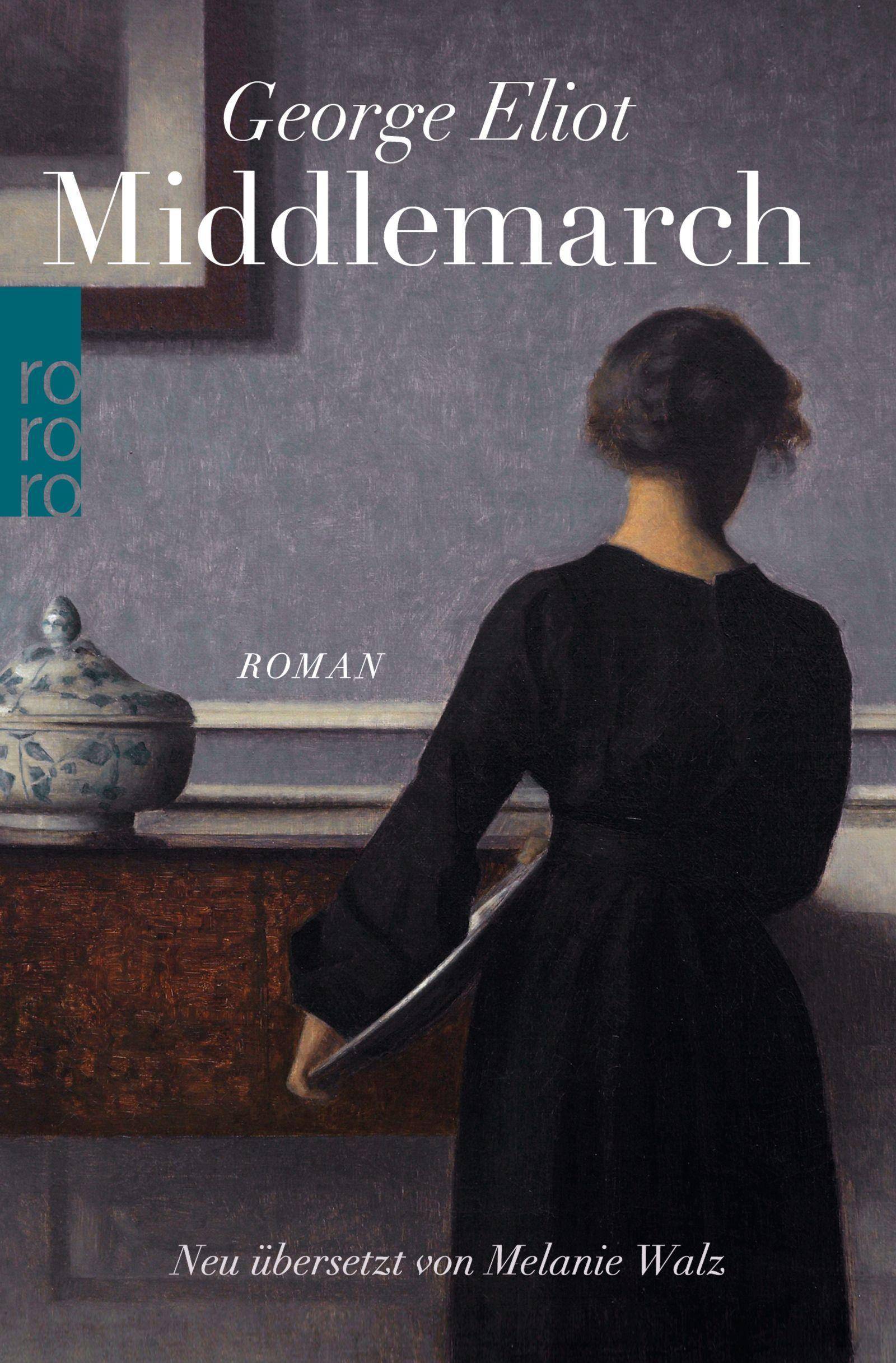Middlemarch Eine Studie über das Leben in der Provinz