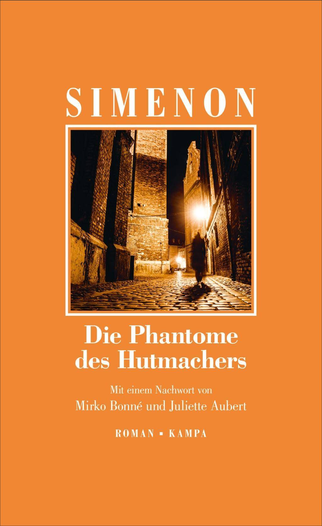 Die Phantome des Hutmachers Roman