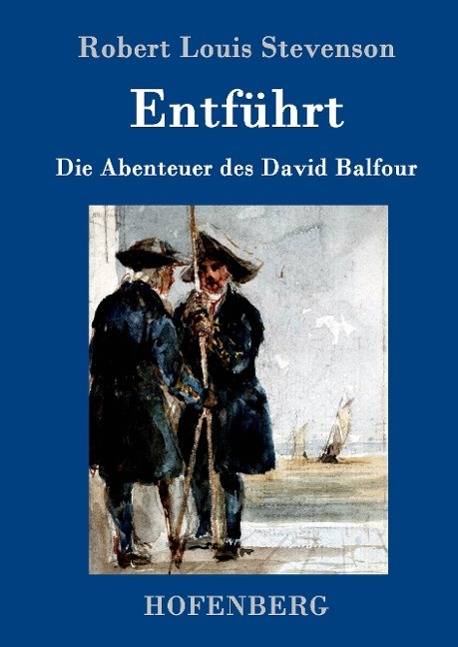 Entführt Die Abenteuer des David Balfour