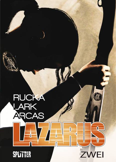 Lazarus. Band 2 Der Treck der Verlierer