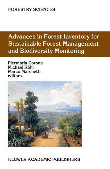 Advances in Forest Inventory for Sustainable Forest Management and Biodiversity Monitoring Forestry Sciences 76
