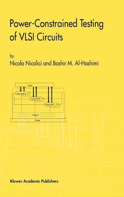 Power-Constrained Testing of VLSI Circuits A Guide to the IEEE 1149.4 Test Standard