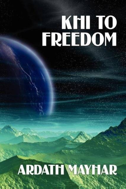 Khi to Freedom A Science Fiction Novel