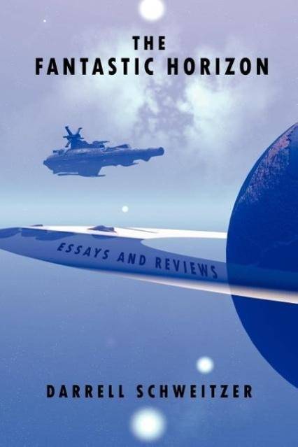 The Fantastic Horizon Essays and Reviews
