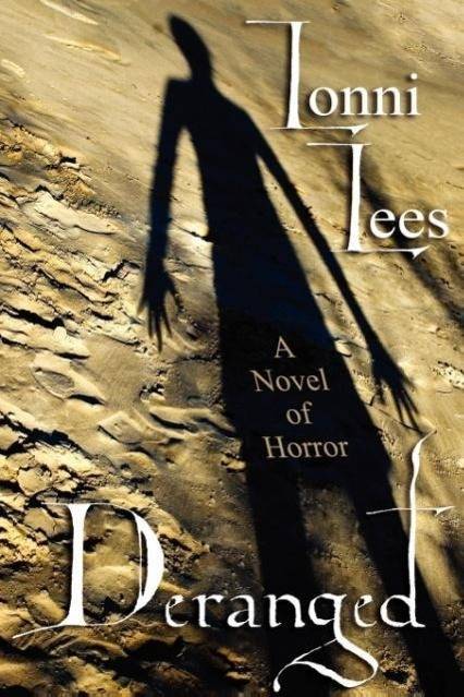 Deranged A Novel of Horror