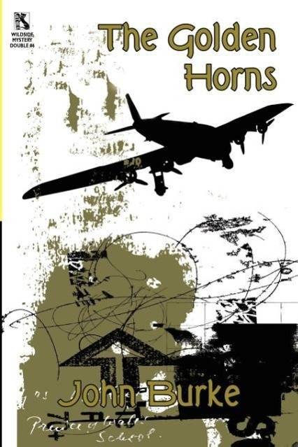 The Golden Horns A Mystery Novel / Murder, Mystery, and Magic: Macabre Stories (Wildside Mystery Double #6)