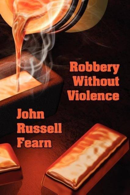 Robbery Without Violence Two Science Fiction Crime Stories