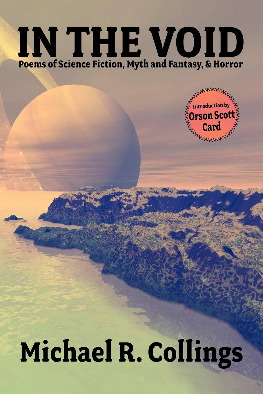 In the Void Poems of Science Fiction, Myth and Fantasy, & Horror