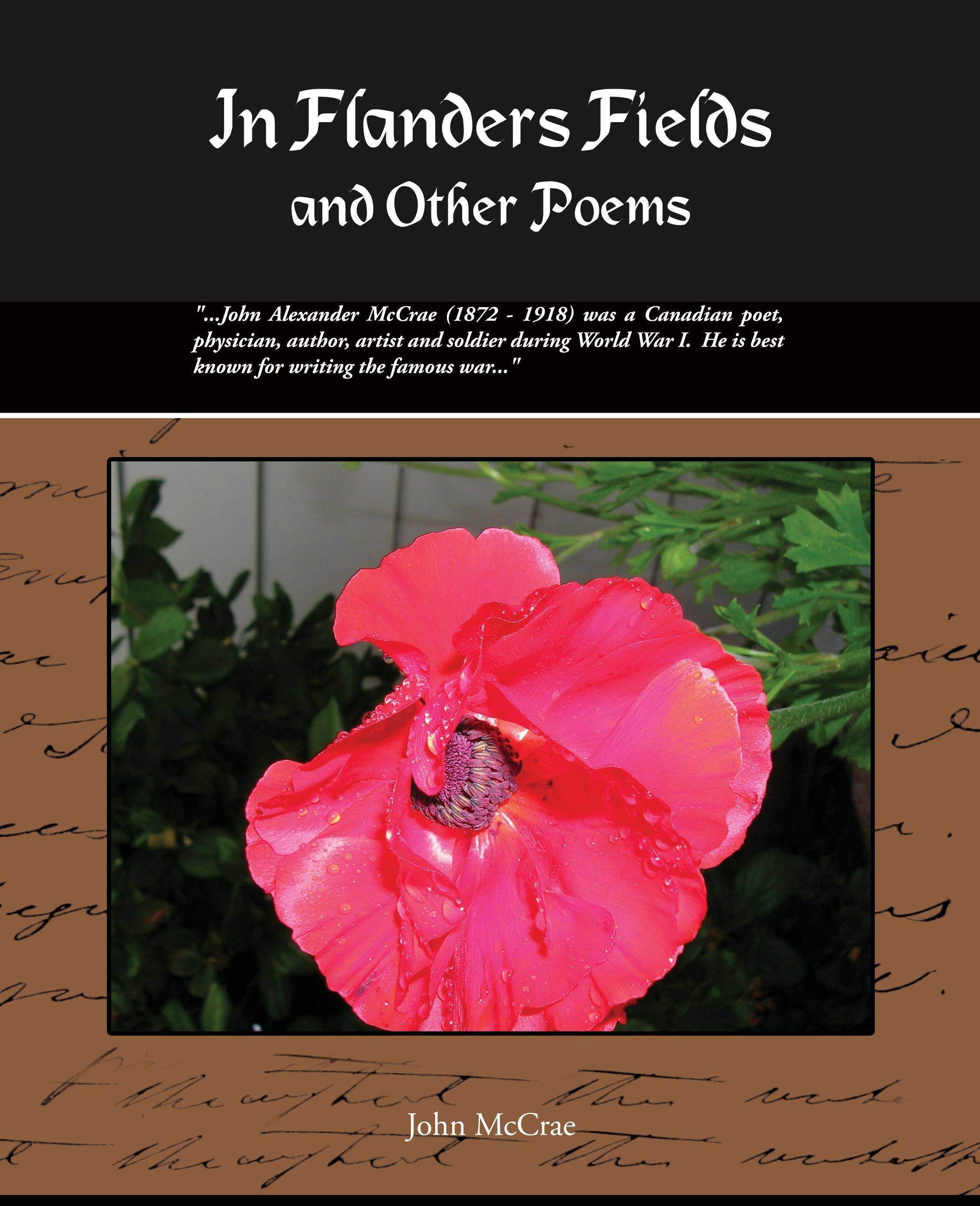 In Flanders Fields and Other Poems