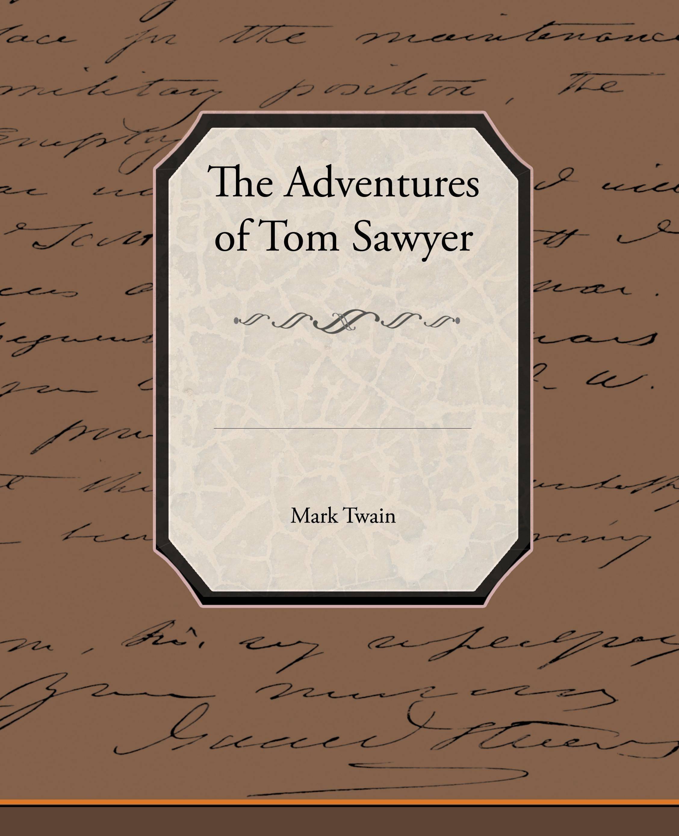 The Adventures of Tom Sawyer