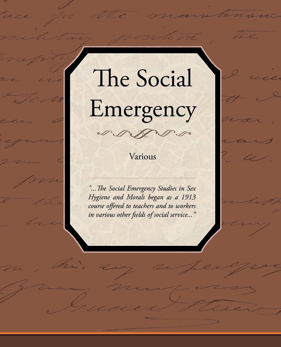 The Social Emergency