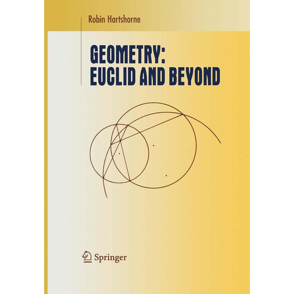 Geometry: Euclid and Beyond Undergraduate Texts in Mathematics