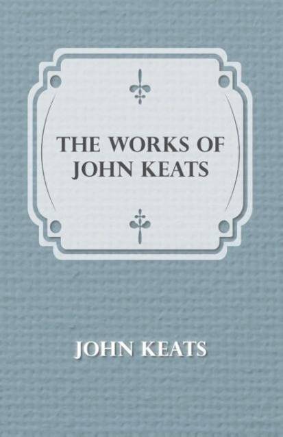 The Works of John Keats