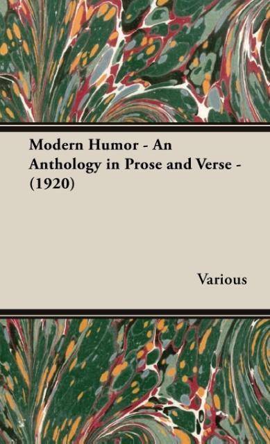 Modern Humor - An Anthology in Prose and Verse - (1920)
