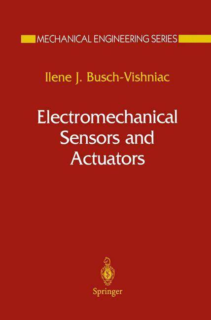 Electromechanical Sensors and Actuators Mechanical Engineering Series