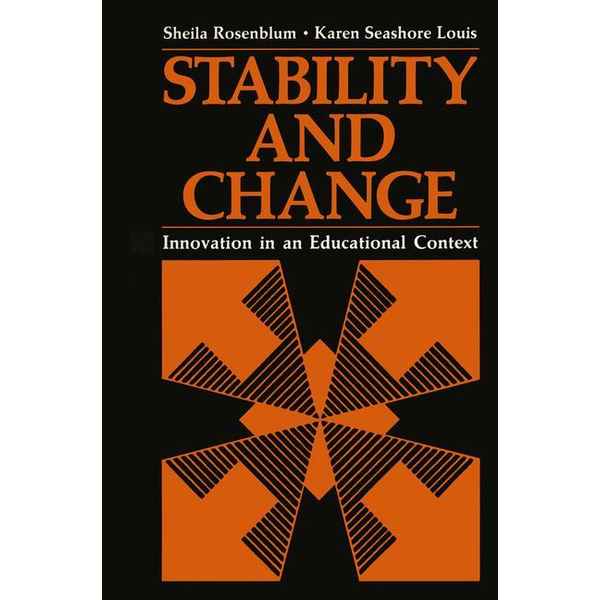 Stability and Change Innovation in an Educational Context